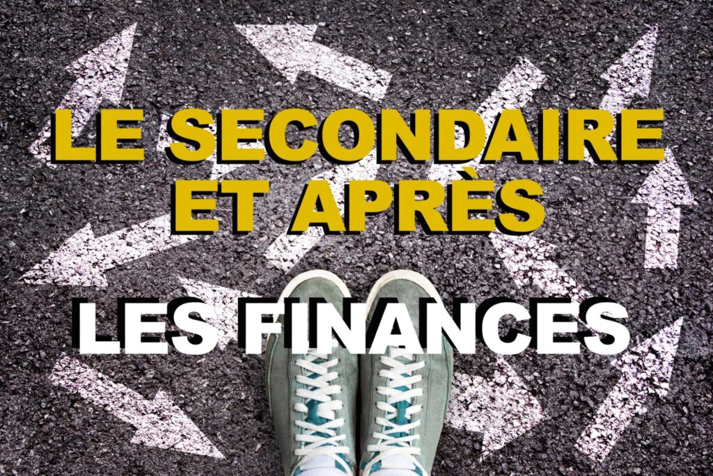 Financement des études secondaires.